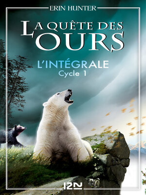 cover image of La quête des ours--cycle 1 intégrale